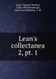 Lean`s collectanea. 2, pt. 1, Lean, Vincent Stuckey, 1820-1899,Woodward, Julia Lucy,Williams, T. W 