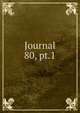 Journal. 80, pt.1, Chemical Society (Great Britain),Chemical Society (Great Britain) Journal. Abstracts,Chemical Society (Great Britain) Journal. Transactions,Chemical Society (Great Britain) Proceedings,Chemical Society (Great Britain) Quarterly journal 