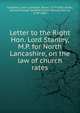 Letter to the Right Hon. Lord Stanley, M.P. for North Lancashire, on the law of church rates, Campbell, John Campbell, Baron, 1779-1861 