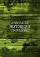 ANNUAIRE HISTORIQUE UNIVERSEL, M. C. L. LESUR 