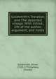Goldsmith's Traveller, and The deserted village. With introd., life of the author, argument, and notes, Goldsmith Oliver 