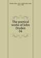 The poetical works of John Dryden. 04, Dryden John 