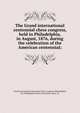 The Grand international centennial chess congress, held in Philadelphia, in August, 1876, during the celebration of the American centennial;, Grand International Centennial Chess Congress (Philadelphia, Pa.),Philadelphia Chess Club,Sayen, Henry W 