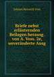 Briefe nebst erlauternden Beilagen herausg. von A. Voss. 2e, unveranderte Ausg, Johann Heinrich Voss 