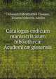 Catalogus codicum manuscritorum bibliothec? Academic? gissensis, Universit?tsbibliothek Giessen, Johann Valentin Adrian 