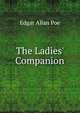 The Ladies' Companion, Эдгар По 