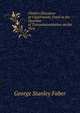 Christ's Discourse at Capernaum: Fatal to the Doctrine of Transubstantiation on the Very ., Faber George Stanley 