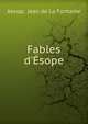 Fables d'?sope, Aesop, Jean de La Fontaine 