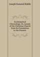 Ecclesiastical Chronology, Or, Annals of the Christian Church from Its Foundation to the Present ., Joseph Esmond Riddle 