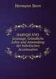 HARVQH NYO. Leseauge. Grundliche Lehre und Anwendung der hebraischen Accentuation, Hermann Stern 