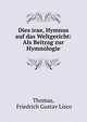 Dies irae, Hymnus auf das Weltgericht: Als Beitrag zur Hymnologie, Thomas, Friedrich Gustav Lisco 