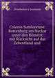 Colonia Sumlocenne: Rottenburg am Neckar unter den Romern: mit Rucksicht auf das Zebentland und ., Dombekan v Jaumann 