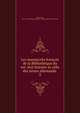 Les manuscrits franois de la Bibliothque du roi: leur histoire et celle des textes allemands .. 3, Paulin Paris, France . Biblioth?que nationale . D?partement des manuscrits 