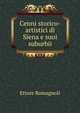 Cenni storico-artistici di Siena e suoi suburbii, Ettore Romagnoli 
