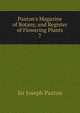 Paxton's Magazine of Botany, and Register of Flowering Plants, Sir Joseph Paxton 