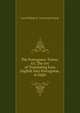 The Portuguese Tresor; Or, The Art of Translating Easy English Into Portuguese, at Sight, Louis Philippe R . Fenwick de Porquet 