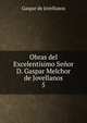 Obras del Excelentsimo Seor D. Gaspar Melchor de Jovellanos. 5, Gaspar de Jovellanos 