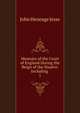 Memoirs of the Court of England During the Reign of the Stuarts: Including .. 1, Jesse John Heneage 