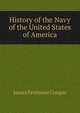 History of the Navy of the United States of America, Cooper, James Fenimore, 1789-1851 