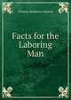 Facts for the Laboring Man, Thomas Robinson Hazard 