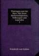 Thringen und der Harz: Mit ihren Merkwrdigkeiten, Volkssagen und Legenden. 3, Friedrich von Sydow 