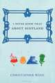 I Never Knew That About Scotland, Christopher Winn 