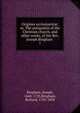Origines ecclesiastic; or, The antiquities of the Christian church, and other works, of the Rev. Joseph Bingham . 7, Bingham, Joseph, 1668-1723,Bingham, Richard, 1765-1858 