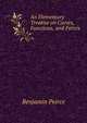 An Elementary Treatise on Curves, Functions, and Forces, Benjamin Peirce 