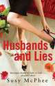 Husbands and Lies, McPhee, Susy 