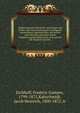Vergleichung der Sprachen von Europa und Indien, oder Untersuchung der wichtigsten romanischen, germanischen, slavischen und celtischen Sprachen durch Vergleichung derselben unter sich und mit der Sanskrit-Sprache, Eichhoff, Frederic Gustave, 1799-1875,Kaltschmidt, Jacob Heinrich, 1800-1872, tr 