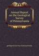 Annual Report on the Geological Survey of Pennsylvania, geologocal survey of pennsylvania 