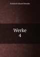 Werke. 4, Friedrich Eduard Beneke 