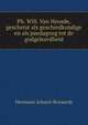 Ph. Will. Van Heusde, geschetst als geschiedkundige en als paedagoog tot de godgeleerdheid, Hermann Johann Royaards 