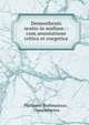 Demosthenis oratio in midiam: : cum annotatione critica et exegetica, Philippus Buttmannus , Demosthenes 