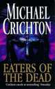 Eaters of the Dead, Crichton Michael 