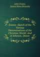 Evanss? Sketch of the Various Denominations of the Christian World: And of Atheism, Deism ., John Evans, James Hews Bransby 
