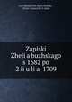 Zapiski Zheli?a?buzhskago s 1682 po 2 ii?u?li?a? 1709, Ivan Afanas?evich Zheli?a?buzhski? , Dmitri? Ivanovich I?A?zykov 