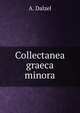 Collectanea graeca minora, A. Dalzel 