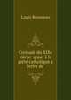 Croisade du XIXe si?cle: appel ? la pi?t? catholique ? l'effet de ., Louis Rousseau 