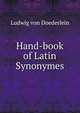 Hand-book of Latin Synonymes, Ludwig von Doederlein 