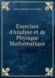 Exercises d'Analyse et de Physique Math?matique, Baron Augustin Louis Cauchy 