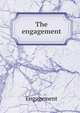 The engagement, Engagement 