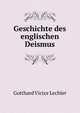 Geschichte des englischen Deismus, Gotthard Victor Lechler 