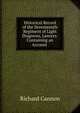Historical Record of the Seventeenth Regiment of Light Dragoons, Lancers: Containing an Account ., Cannon, Richard, 1779-1865 