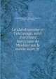 Le christianisme et l'esclavage, suivi d'un trait? historique de Moehler sur le m?me sujet, tr ., Louis Charles V.A . Th?rou de Sancerre , Johann Adam M?hler 
