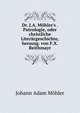 Dr. J.A. M?hler's . Patrologie, oder christliche Liter?rgeschichte, herausg. von F.X. Reithmayr, Johann Adam Mohler 