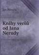 Knihy versu od Jana Nerudy, Jan Neruda 