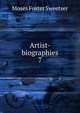 Artist-biographies. 7, Sweetser, M. F. 