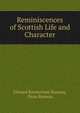Reminiscences of Scottish Life and Character, Edward Bannerman Ramsay, Dean Ramsay 