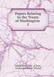 Papers Relating to the Treaty of Washington .. 5, United States Dept . of State, Geneva Arbitration Tribunal 